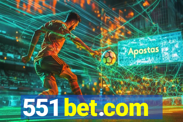 551 bet.com